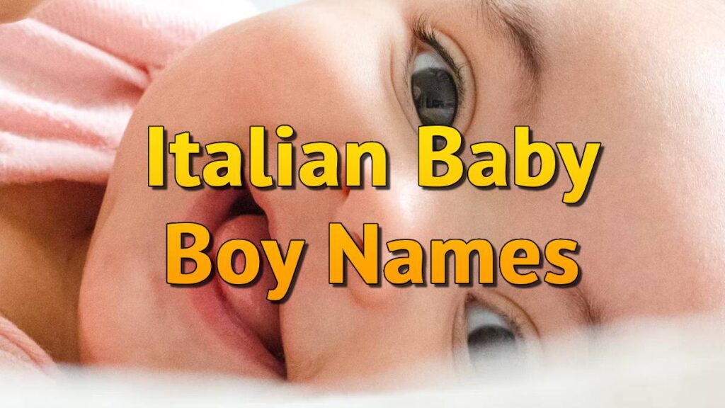 italian-baby-boy-names-2024-unique-rare-cute-cool-classic