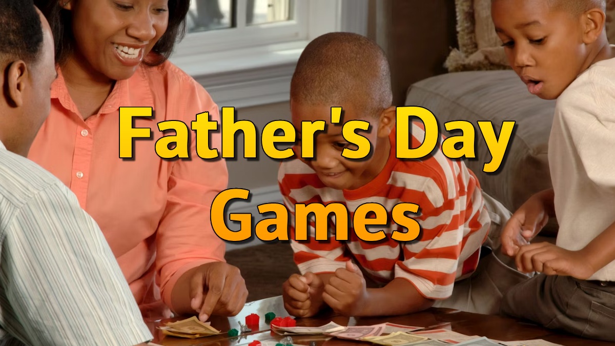 Best Father's Day Games